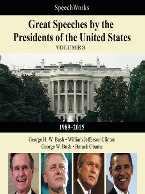 cover image of Great Speeches by the Presidents of the United States, Volume 3